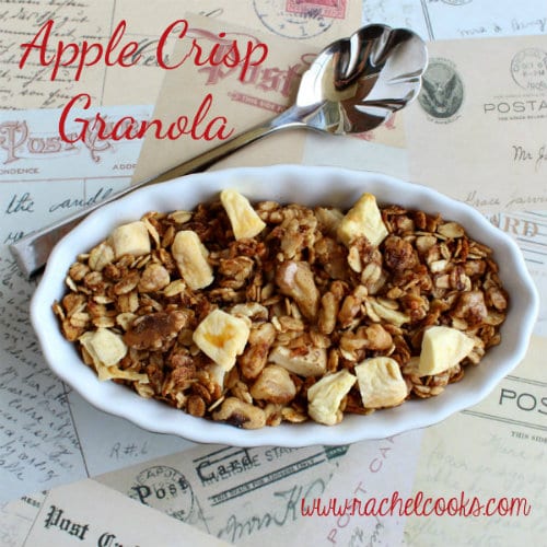 Apple Crisp Granola by Rachel Cooks - bakedbyrachel.com