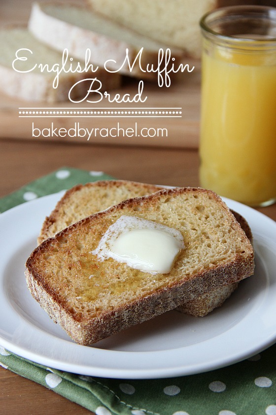 English Muffin Bread. Tastes just like an English muffin, only better! Recipe from @bakedbyrachel