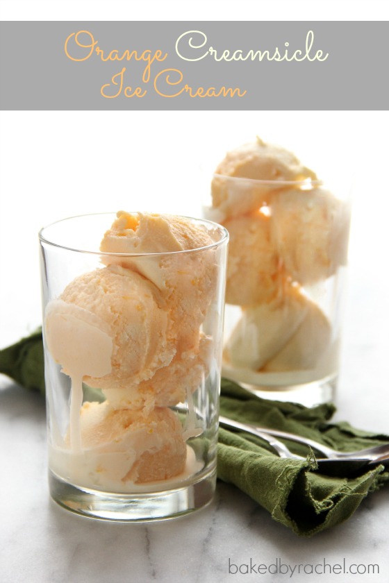 Orange Creamsicle Ice Cream Recipe from bakedbyrachel.com