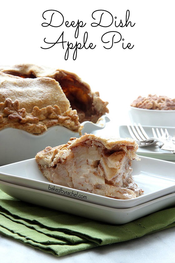Deep Dish Apple Pie Recipe by bakedbyrachel.com
