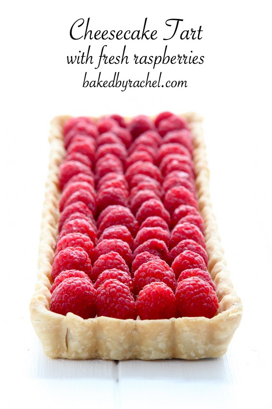 Cheesecake tart with fresh raspberries recipe from @bakedbyrachel