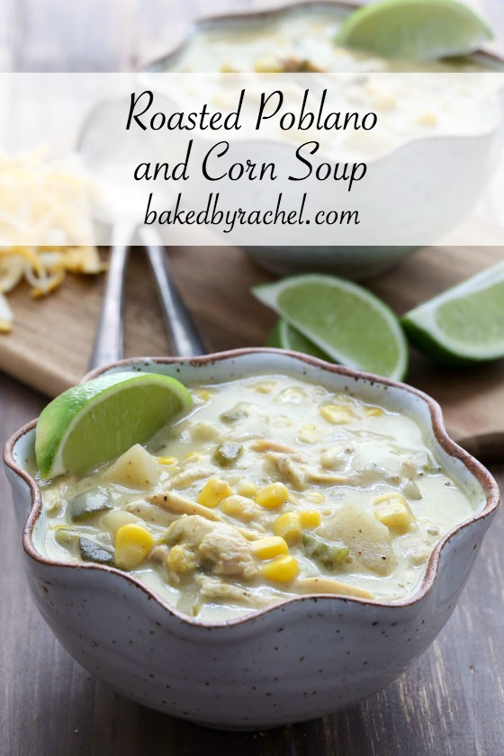 Slow cooker roasted poblano and corn soup recipe from @bakedbyrachel