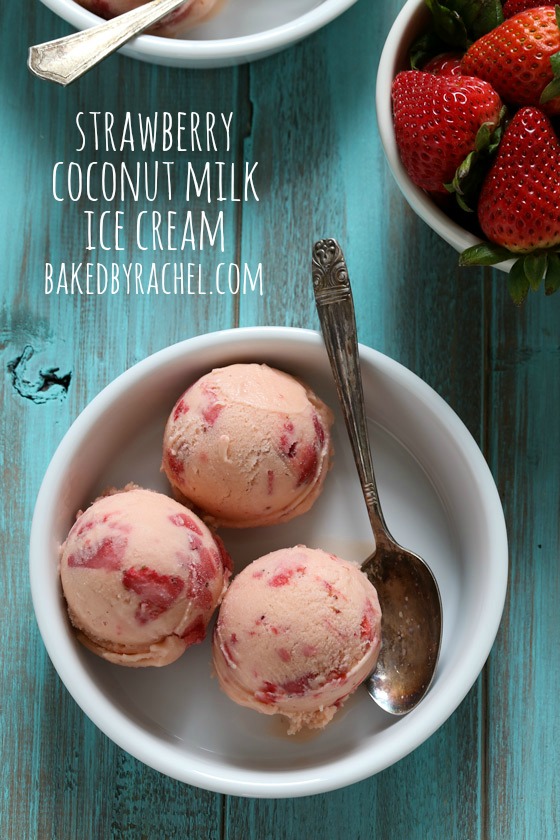 Strawberry coconut milk ice cream recipe from @bakedbyrachel DAIRY FREE!