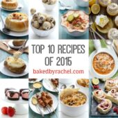 The top 10 reader favorite recipes of 2015 from bakedbyrachel.com