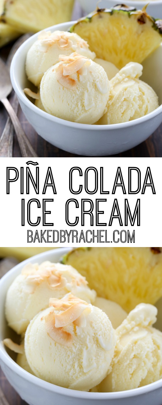 Creamy dairy-free piña colada ice cream recipe from @bakedbyrachel