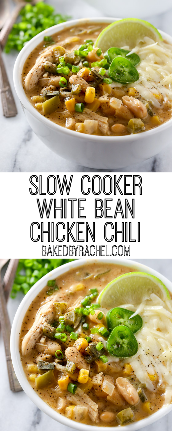 Hearty slow cooker white bean chicken chili recipe from @bakedbyrachel